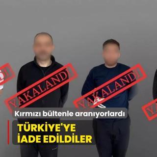 Krmz bltenle aranyorlard: Trkiye'ye iade edildiler