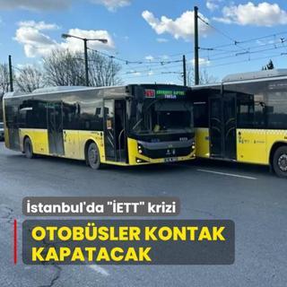 stanbul'da ETT krizi! Otobsler kontak kapatacak