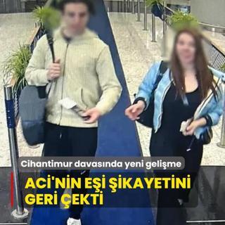 Ouz Murat Aci'nin ei Timur Cihantimur ve Eylem Tok hakkndaki ikayetini geri ekti