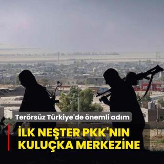Terrsz Trkiye yolunda nemli adm! lk neter PKK'nn kuluka merkezine
