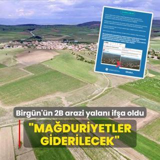 Birgn'n 2B arazi yalan ifa oldu: 5 milyon kiinin maduriyeti giderilecek