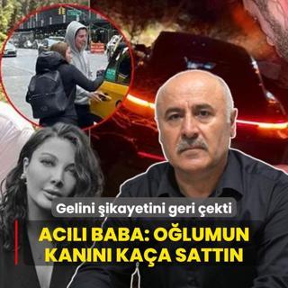 Eylem Tok ikayetini geri ekmiti! Acl babadan gelinine tepki: Olumun kann kaa sattn