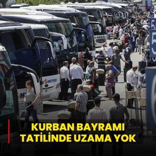 Kurban Bayram tatilinde uzama yok