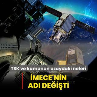 TSK ve kamunun uzaydaki neferi! MECE'nin ad deiti