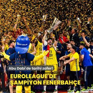 Abu Dabi'de tarihi zafer! EuroLeague'de ampiyon Fenerbahe Beko