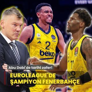 Abu Dabi'de tarihi zafer! EuroLeague'de ampiyon Fenerbahe Beko