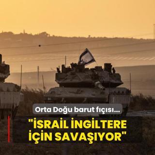 Orta Dou barut fs: srail ngiltere iin savayor