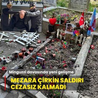 Mezara irkin saldr cezasz kalmad! Minguzzi davasnda yeni gelime