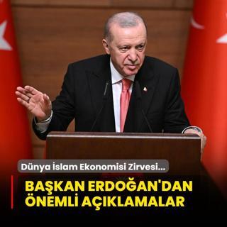 2. stanbul Dnya slam Ekonomisi Zirvesi... Bakan Erdoan'dan nemli aklamalar