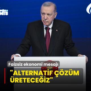 Bakan Erdoan'dan faizsiz ekonomi mesaj: Alternatif zm reteceiz