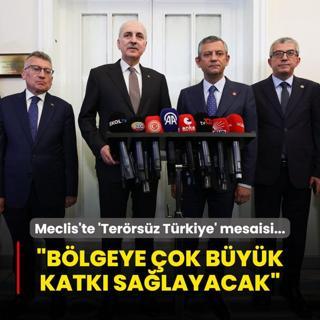 Meclis'te 'Terrsz Trkiye' mesaisi... TBMM Bakan Kurtulmu: Blgeye ok byk katk salayacak
