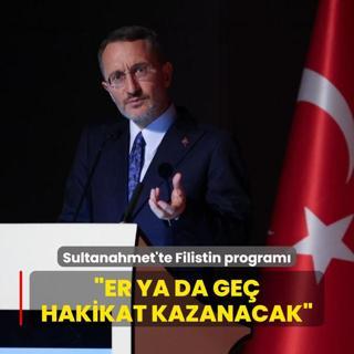letiim Bakan Altun: Er ya da ge hakikat kazanacak, zalimler yenilecek
