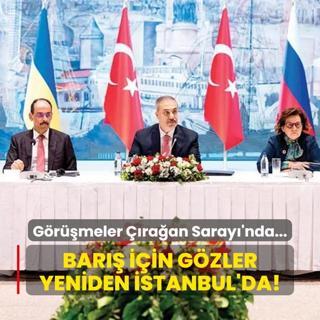 Bar iin gzler yeniden stanbul'da