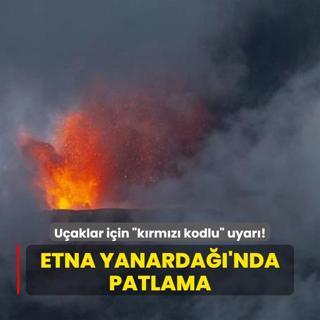 Uaklar iin krmz kodlu uyar yaynland... Etna Yanarda'nda patlama