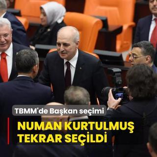TBMM'de Bakan seimi... Numan Kurtulmu tekrar seildi