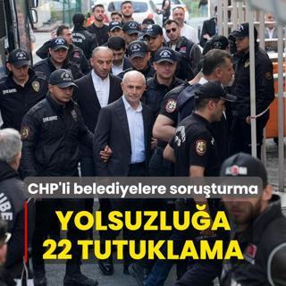 CHP'li belediyelere yolsuzluk soruturmas... ok sayda tutuklama