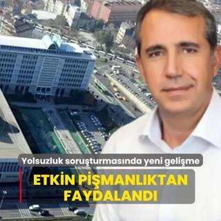 BB'ye yolsuzluk soruturmasnda yeni gelime... Murat lbak etkin pimanlktan faydaland