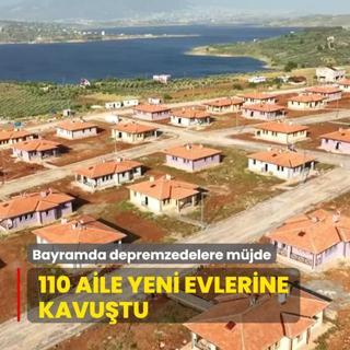 Bayramda depremzedelere mjde... 110 aile yeni evlerine kavutu