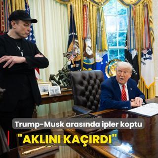 Trump-Musk arasnda ipler koptu: Akln kard