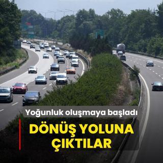 Dn yoluna ktlar! Tatilciler younluk oluturmaya balad
