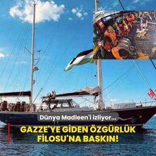Gazze'ye giden zgrlk Filosu'na baskn! 2'si Trk 12 aktivist srail tarafndan karld