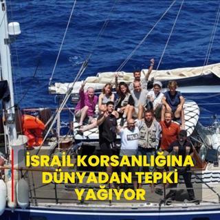 srail korsanlna dnyadan tepki yayor