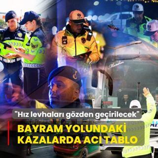 Hz levhalar gzden geirilecek Bayram yolundaki kazalarda ac tablo