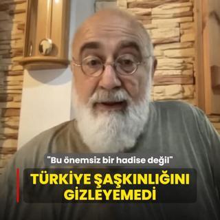 Trkiye aknln gizleyemedi: Bu nemsiz bir hadise deil