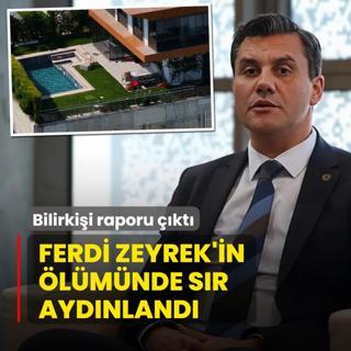 Bilirkii raporu kt! Ferdi Zeyrek'in lmnde sr aydnland