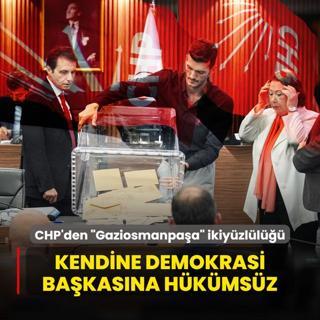 CHP'den Gaziosmanpaa ikiyzll! Kendine demokrasi bakasna hkmsz