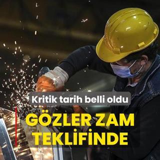 Gzler zam teklifinde: Binlerce kamu iisi iin kritik tarih belli oldu