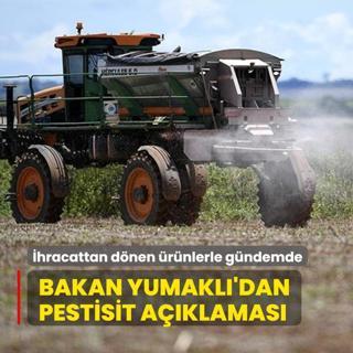 hracattan dnen rnlerle gndeme gelmiti... Bakan Yumakl'dan pestisit aklamas