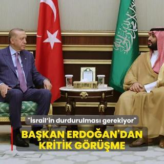 Bakan Erdoan'dan kritik grme: Tansiyonun drlmesi iin srail'in durdurulmas gerek