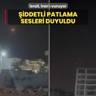 srail, ran' vuruyor! ok sayda ehirde patlama sesleri duyuldu