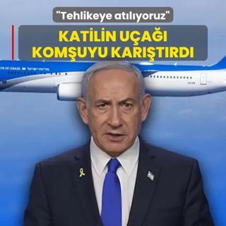 Netanyahu'nun ua komuyu kartrd: Tehlikeye atlyoruz