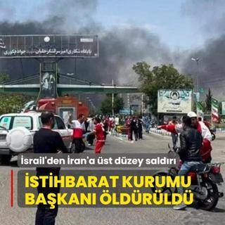 srail'den ran'a saldr: stihbarat Kurumu Bakan ldrld