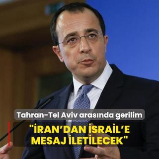Tahran-Tel Aviv arasnda gerilim: ran'dan srail'e mesaj iletilecek