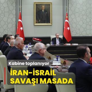 Cumhurbakanl Kabinesi toplanyor! ran-srail sava masada