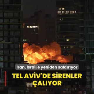 ran, srail'e yeniden saldryor: Tel Aviv'de sirenler alyor