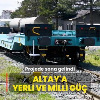 Altay'a yerli ve milli g... Projede sona gelindi