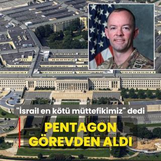 srail en kt mttefikimiz dedi... Pentagon grevden ald