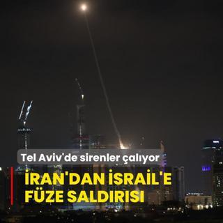 Tel Aviv'de sirenler alyor... ran'dan srail'e fze saldrs