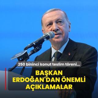 250 bininci konut teslim treni... Bakan Erdoan'dan nemli aklamalar