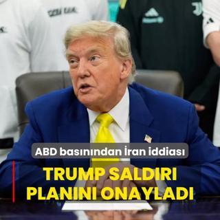 ABD basnndan ran iddias... Trump saldr plann onaylad
