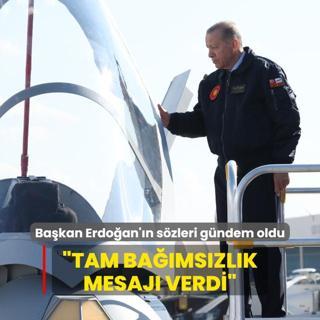 Bakan Erdoan'n szleri gndem oldu: Tam bamszlk mesaj verdi