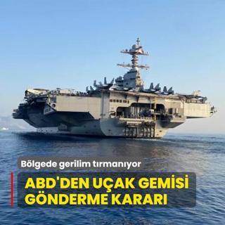 Blgede gerilim trmanyor... ABD'den uak gemisini gnderme karar
