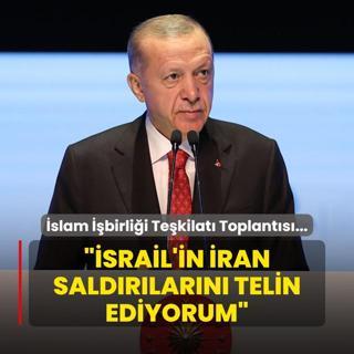 slam birlii Tekilat Toplants... Bakan Erdoan: srail'in ran saldrlarn telin ediyorum