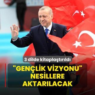 3 dilde kitaplatrld! Bakan Erdoan'n Genlik Vizyonu gelecek nesillere aktarlacak