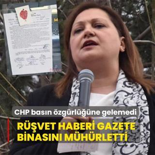 CHP basn zgrlne gelemedi! Rvet haberi gazete binasn mhrletti