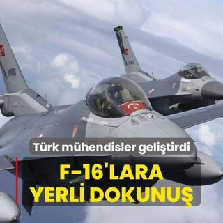 Trk mhendisler gelitirdi... F-16'lara yerli dokunu